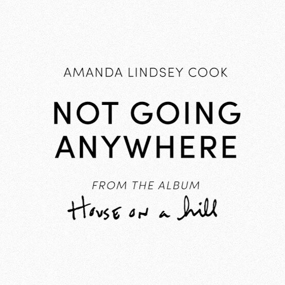 Amanda Cook - Not Going Anywhere