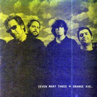 Seven Mary Three - Joliet