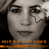 Missy Higgins - We Ride