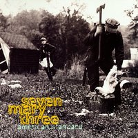 Seven Mary Three - Headstrong