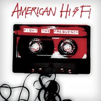 American Hi-Fi - Bullet