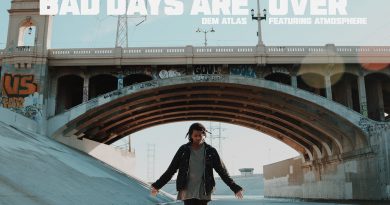 deM atlaS, Atmosphere - Bad Days Are Over