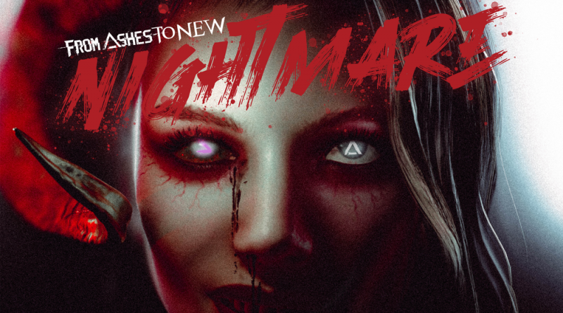 From Ashes to New - Nightmare