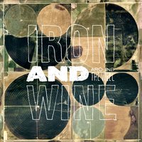 Iron & Wine - Homeward, These Shoes