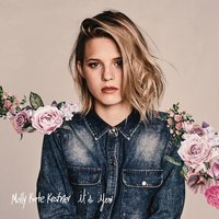 Molly Kate Kestner - It's You