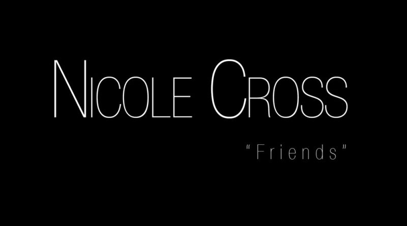 Nicole Cross - I Don't Care