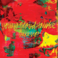 Youngblood Hawke - Say Say