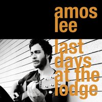 Amos Lee - Dignified Woman