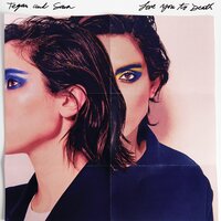 Tegan and Sara - Hang on to the Night
