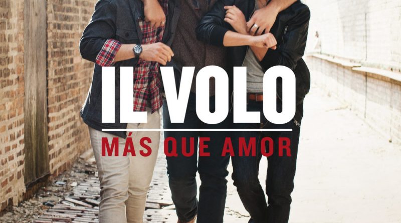 Il Volo — We Are Love