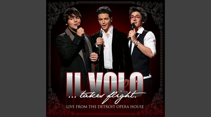 Il Volo — Ti Voglio Tanto Bene