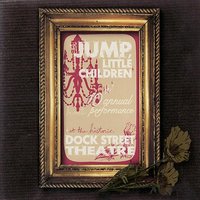 Jump Little Children - Mountains So Grand