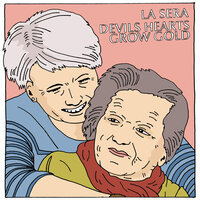 La Sera - Devils Hearts Grow Gold