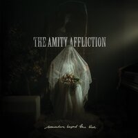 The Amity Affliction - Death is All Around