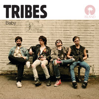 Tribes - Walking In The Street