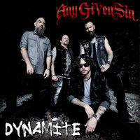 Any Given Sin - Dynamite