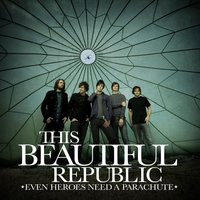 This Beautiful Republic - Let's Be Honest