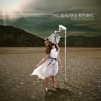 This Beautiful Republic - Last Second Chance