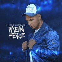 Pietro Lombardi - Mein Herz