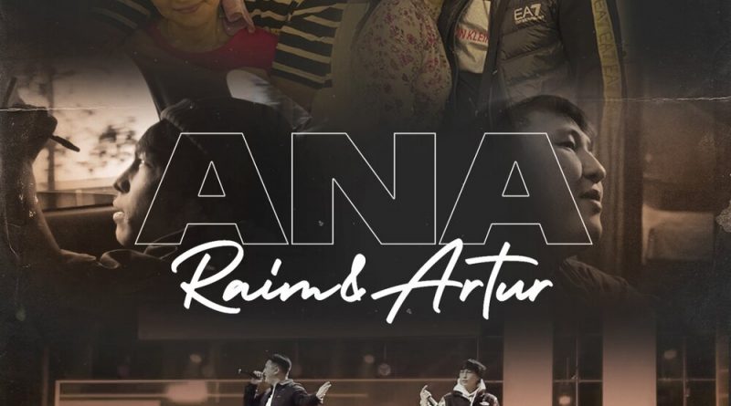 RaiM, Artur - Ana