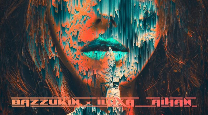 BAZZUKIN, ILUXA, AIHAN - Miranda