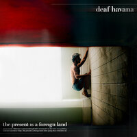 Deaf Havana - On the Wire