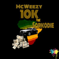 McWeezy, Sarkodie - 10k