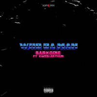 Sarkodie, kwesi Arthur - Who Da Man
