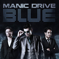 Manic Drive - Rain
