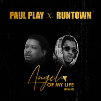 Paul Play, Runtown - Angel Of My Life Remake