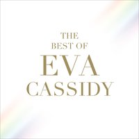 Eva Cassidy - You Take My Breath Away