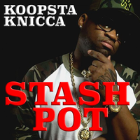 Koopsta Knicca - Anna Got Me Clinkin'