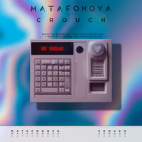MATAFONOVA, Crouch - Не уходи