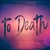 Koethe - To Death