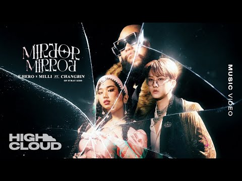 F.HERO, Milli, Changbin (Stray Kids) - Mirror Mirror