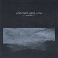 Jack in Water, Lily Kershaw - A Stranger's Home