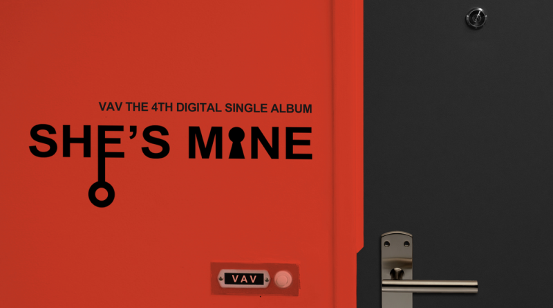 VAV - She`s Mine