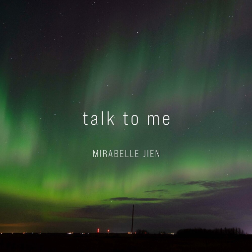 Mirabelle Jien - Talk To Me