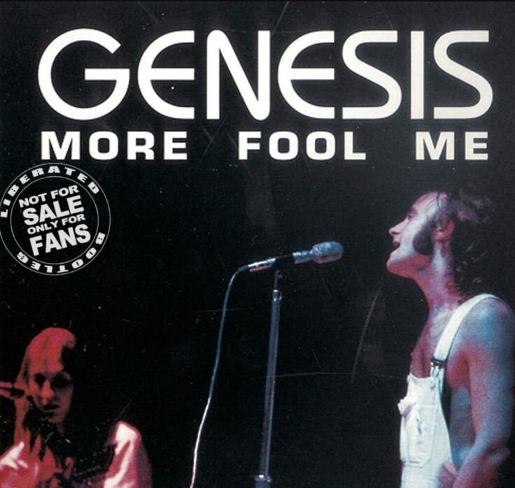 Genesis - More Fool Me