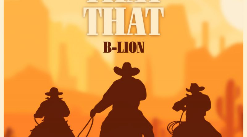 Jackie-O, B-Lion - That That