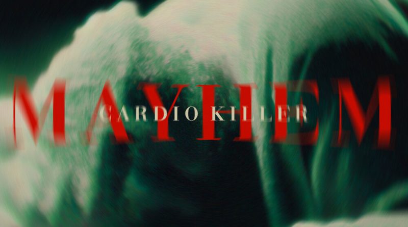 CARDIO KILLER - MAYHEM
