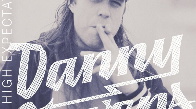 Danny Stevens - High Expectations