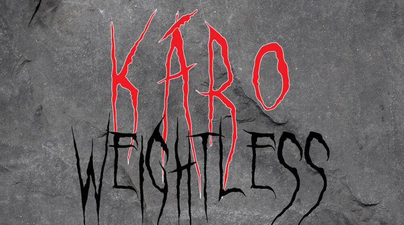 Karo - Weightless