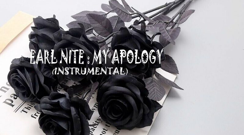 Five Candles - Earl Nite : My Apology