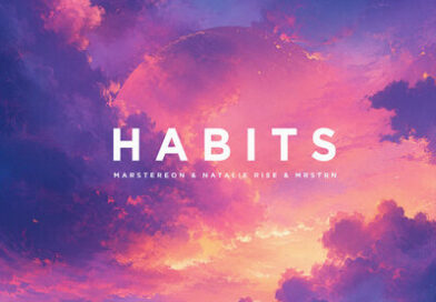 MARSTEREON & Natalie Rise & MRSTRN — Habits